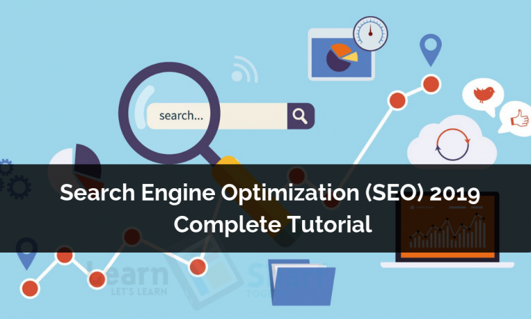 Search Engine Optimization (SEO) - 2019 Complete Tutorial