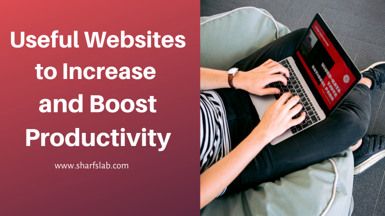 Useful Websites to Increase and Boost Productivity