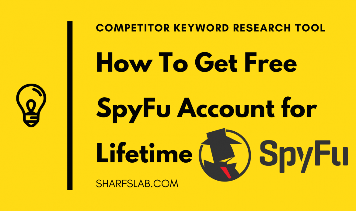 How To Get Free SpyFu Account for Lifetime
