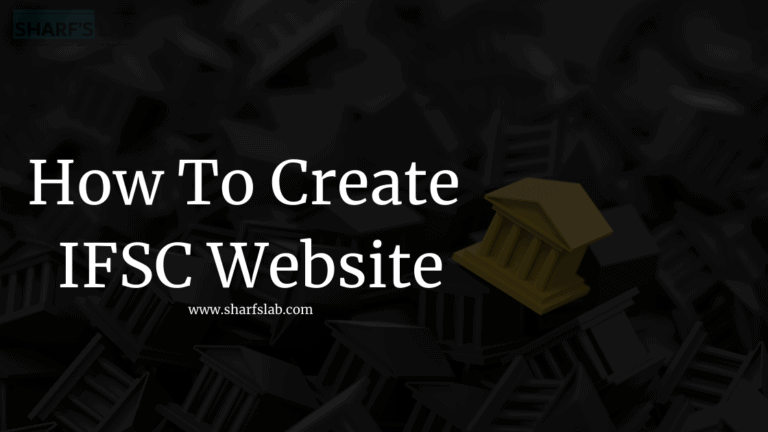 How To Create IFSC Website
