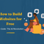 How to Build Websites for Free with No Code